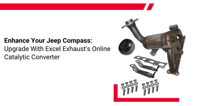 Enhance Your Jeep Compass: Upgrade with Excel Exhaust's Online Catalytic Converter